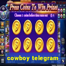 cowboy telegram